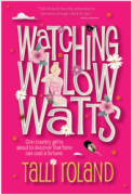 Watching Willow Watts by Talli Roland